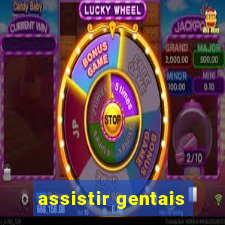 assistir gentais